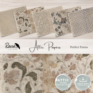 May include: A digital download of five vintage-style patterned papers with a distressed, faded look. The papers feature floral, geometric, and abstract designs in muted tones of beige, brown, and cream. The text "Attic Papers" and "Perfect Patina" is visible in the image.