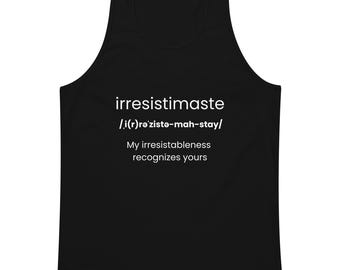 Irresistimaste - Irresistible Recognition! Namaste Yoga Zen Inspired Men’s premium tank top