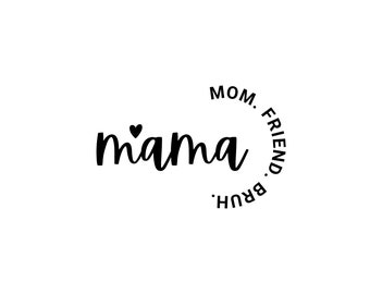 Momma SVG - Bruh SVG