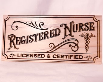 Registered Nurse/wood sign/Nurse Gift/Personalized Nurse Gift/Nurse Appreciation/Nurse Graduate/Nursing/RN/RN Gift/Caduceus