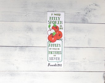 Scripture Bookmark, A Word Fitly Spoken is Like Apples of Gold, Teacher Gift,