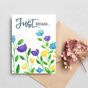 Just Because Watercolor Notecard, Postcard-Style, Field of Blue Yellow and Purple Tulips