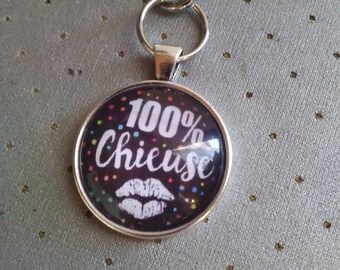 porte clef 100% chieuse
