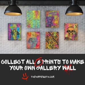 May include: Six vibrant art prints hanging on a white brick wall. The prints showcase diverse designs, such as a teddy bear, a skull, and abstract patterns. The text "COLLECT ALL 6 PRINTS TO MAKE YOUR OWN GALLERY WALL" is at the bottom, along with the website address.