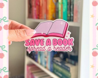 Save a book spread a reader Sticker | Kindle Sticker || Bookish Sticker || Book Lover Sticker || funny bookish Sticker | book lover gifts