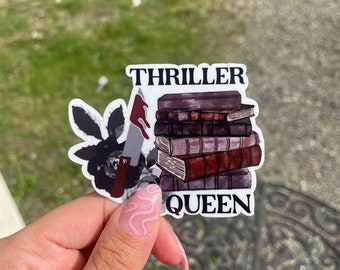 Thriller Queen Sticker | Kindle Sticker | Notebook Sticker | Bookish Sticker | Laptop Sticker | Booktok Sticker