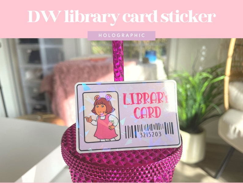 DW Library Card Arthur Library Card Sticker Kindle Sticker Bookish Sticker Book Lover Sticker Notebook Sticker Holographic image 1
