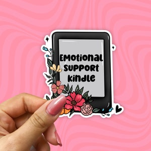 Emotional Support Kindle Sticker | Sticker || Book trope sticker || Kindle Sticker || Notebook Sticker || Bookish Sticker