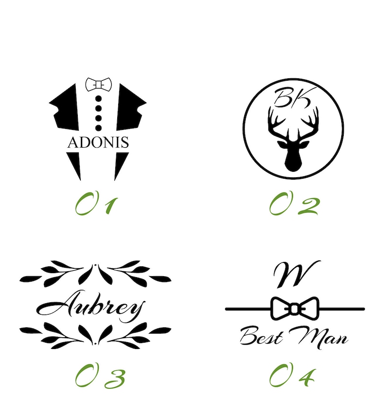 May include: Four different wedding-themed designs. The first design is a black tuxedo with a bow tie and the word "ADONIS" underneath. The second design is a black deer head inside a circle with the letters "BK" above the head. The third design is a black floral wreath with the name "Aubrey" inside. The fourth design is a black bow tie with the letter "W" above it and the words "Best Man" below it.