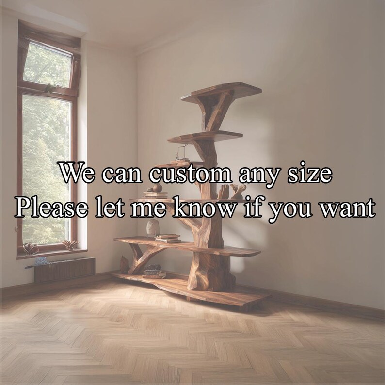K&ouml;nnte beinhalten: Handgefertigtes, baumf&ouml;rmiges Holzregal mit mehreren Plattformen. Das Regal ist aus dunkelbraunem Holz gefertigt und hat ein nat&uuml;rliches, organisches Design. Der Text auf dem Bild lautet: "We can custom any size. Please let me know if you want."