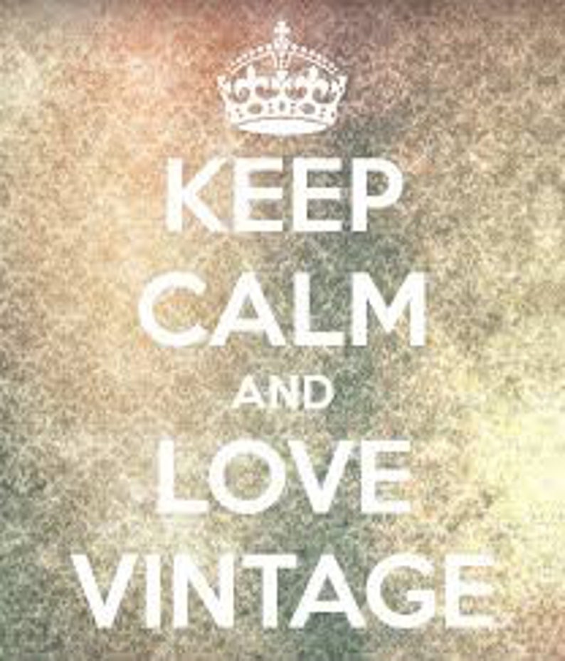 May include: A vintage-inspired graphic with a crown and the text "Keep Calm and Love Vintage". The background is a faded, textured image with shades of orange, yellow, and pink.