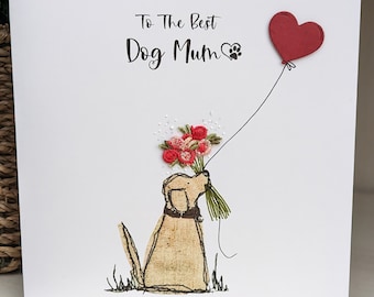 Dog mum birthday card wife birthday card daughter birthday, labrador birthday card,  embroidery print, Labrador mum card, mother's day card