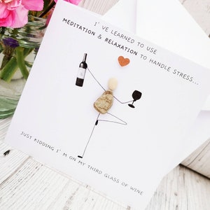 Friend Birthday card , pebble mother's day card, quirky birthday card, mum birthday card, funny yoga card, wine lover card image 9