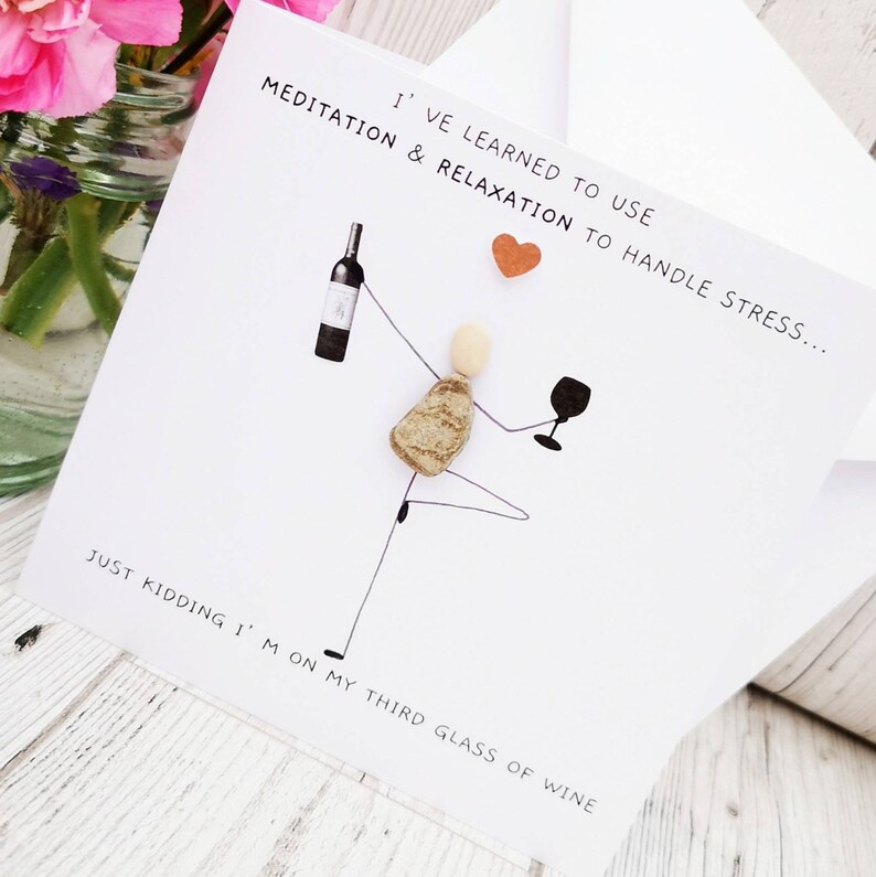 Friend Birthday card , pebble mother's day card, quirky birthday card, mum birthday card, funny yoga card, wine lover card image 9