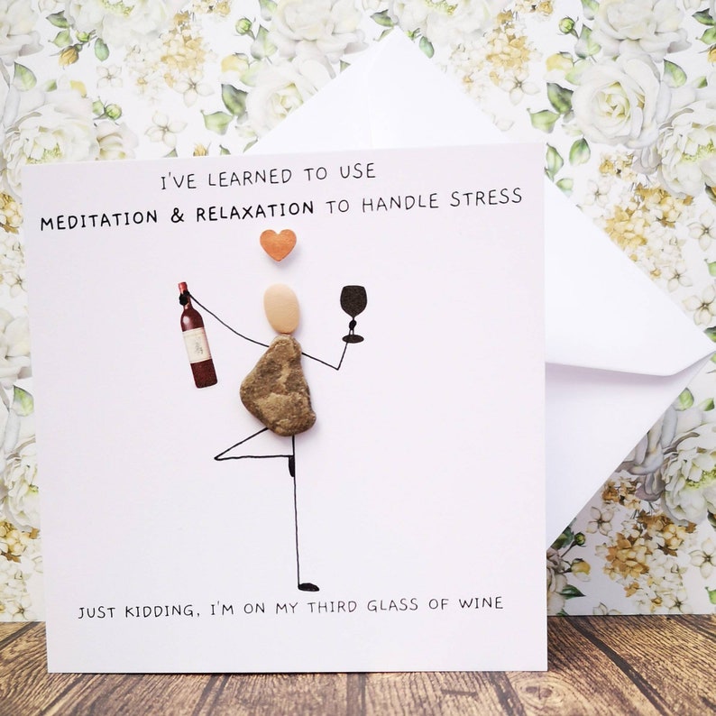 Friend Birthday card , pebble mother's day card, quirky birthday card, mum birthday card, funny yoga card, wine lover card image 2