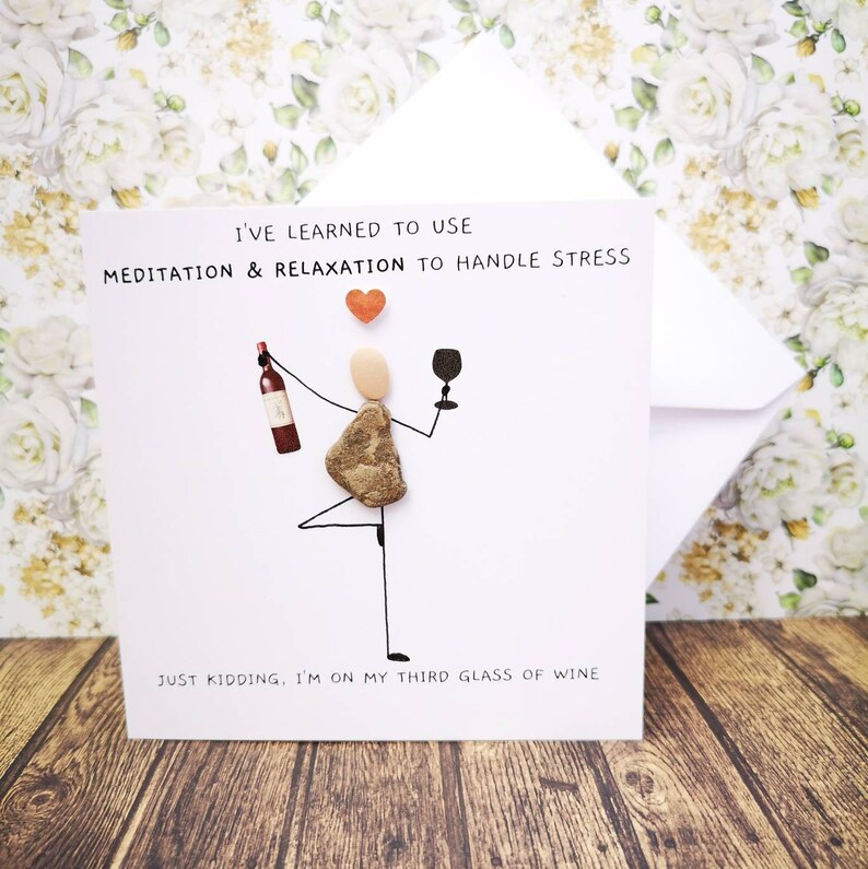 Friend Birthday card , pebble mother's day card, quirky birthday card, mum birthday card, funny yoga card, wine lover card image 7