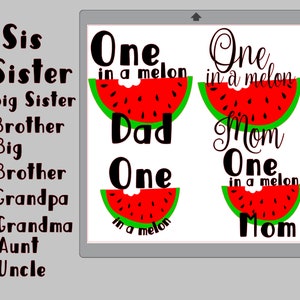 One in a Melon Mom Dad Birthday SVG