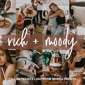 Peut inclure: Un collage d'images de style de vie avec une esthétique chaleureuse, riche et sombre. Les images incluent une tasse de chocolat chaud, une famille, une femme en jean et un dessert. Le texte indique "rich + moody" et "FALLON TRAVELS LIGHTROOM MOBILE PRESETS."