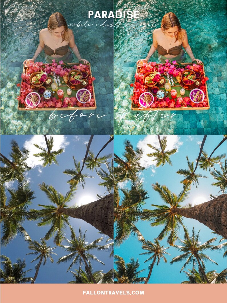 Op de afbeelding: Een voor-en-na foto die de effecten van een mobiele fotobewerking-app laat zien. De linkerbovenste afbeelding toont een vrouw in een zwembad die een dienblad met eten vasthoudt. De rechterbovenste afbeelding toont dezelfde sc&egrave;ne met verbeterde kleuren en helderheid. De linkeronder afbeelding toont een uitzicht op palmbomen tegen een blauwe lucht. De rechteronder afbeelding toont dezelfde sc&egrave;ne met een meer levendige blauwe lucht en helderdere groene palmbomen. De tekst "PARADISE" is zichtbaar in de linkerbovenste afbeelding. De tekst "before" is zichtbaar in de linkeronder afbeelding. De tekst "after" is zichtbaar in de rechteronder afbeelding. De tekst "FALLONTRAVELS.COM" is zichtbaar onderaan de afbeelding.