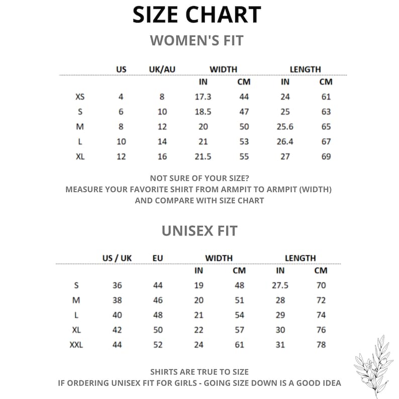 May include: Size chart for women's and unisex shirts. The chart shows sizes in US, UK/AU, EU, inches, and centimeters. The chart includes measurements for width and length.