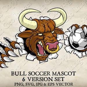Bull Minotaur Buffalo Cow Holding Soccer Football Ball Angry Sports Team Mascot Bulls Logo Cartoon. 6 Versions. Vector SVG, EPS, PNG, Jpeg