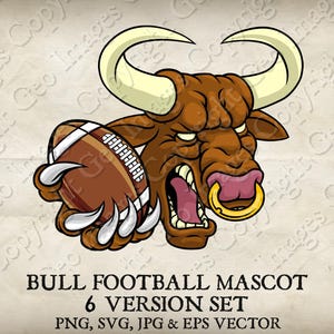 Bull Football Mascot Minotaur Buffalo Cow American Football Ball Angry Sport Team Mascot Bulls Logo Cartoon Set of 6 Vector SVG EPS PNG Jpeg