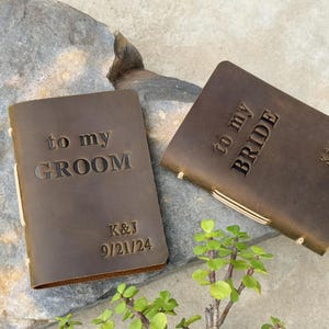 Custom Wedding Vow Books, To My Groom Bride Vows Book, His and Her Vows Books, Leather Vows journal, Personalized Gift