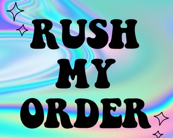Rush My Order - add on