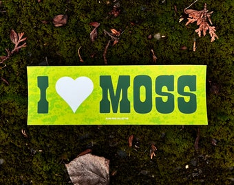 I Love Moss Bumper Sticker
