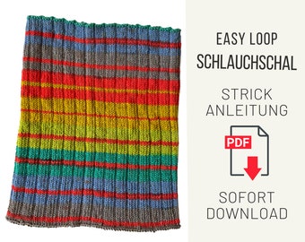 Easy Loop Schlauchschal Strick-Anleitung auf Deutsch | Digitaler Sofort Download  | Auch für Anfänger | DIN A4, 3 Seiten, Bilder, PDF Datei