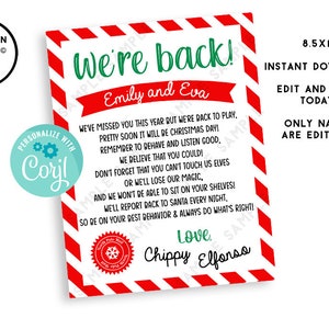 May include: A printable 8.5x11 inch Christmas-themed letter with a red and white striped border. The text reads "We're back!" in green, with editable names and a message from "Chippy Elfonsa". Instant download.