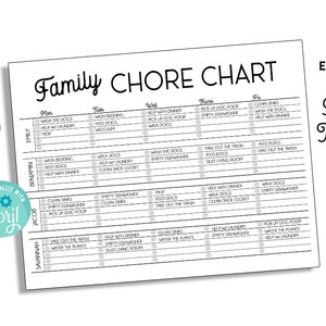 May include: A black and white printable chore chart for a family with the text "Family Chore Chart" at the top. The chart is divided into seven columns for each day of the week, and each row lists a chore for each family member. The chores include tasks like walking the dogs, helping with laundry, cleaning the sinks, and taking out the trash. The chart is 11 inches by 8.5 inches and is editable.