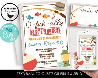 Editable Fishing Retirement Invite Invitation Digital Retired O-Fish-Ally 5x7 Fisherman Party Men Guys