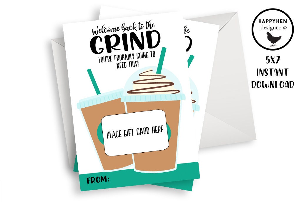 Coffee Gift Card Holder Digital 5x7 Welcome Back to the Grind Starbucks Thank You Gifts Thanks Teacher Employee Boss