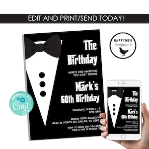 Peut inclure: Invitation d'anniversaire noire et blanche avec un motif de smoking, un nœud papillon et trois boutons. L'invitation indique "The Birthday" et "Mark's 60th Birthday". Le texte "Edit and Print/Send Today!" est en haut.