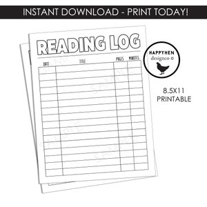 May include: A black and white printable reading log with the text "READING LOG" at the top. The log includes columns for date, title, pages, and minutes. The text "INSTANT DOWNLOAD - PRINT TODAY!" is at the top. The size is 8.5x11 inches.