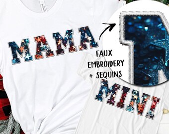 May include: White t-shirts with the words "MAMA" and "MINI" in a star-patterned design. The "MAMA" shirt is larger, with a close-up showing faux embroidery and sequins. Festive holiday theme.