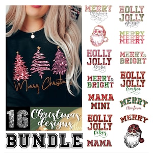 May include: A bundle of 16 Christmas designs featuring various festive phrases and images, including "Merry Christmas", "Holly Jolly", "Merry & Bright", and a Santa Claus with sunglasses. The designs are in a glittery style with red, green, and gold colors.