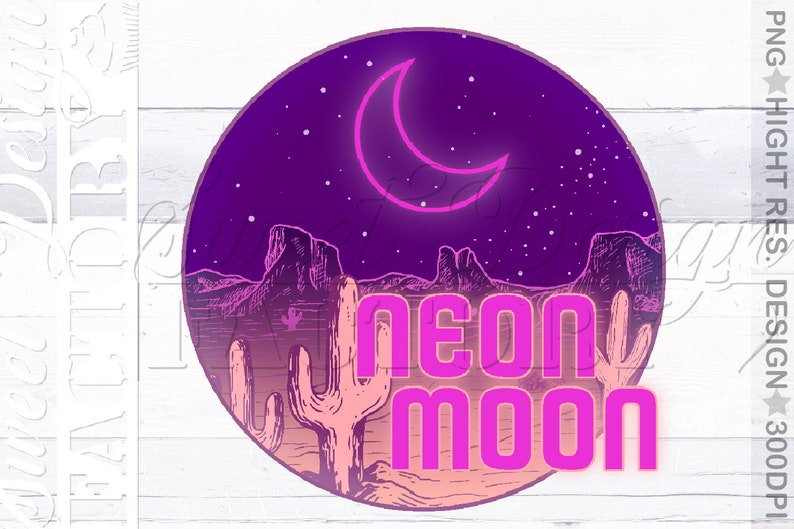Neon Moon png moon Sublimation country sublimation desert Etsy
