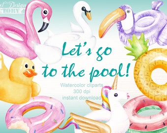 Può includere: Illustrazioni ad acquerello di vari galleggianti gonfiabili per piscina, tra cui un fenicottero, un cigno, un tucano, un ananas, un'anatra, un unicorno e una ciambella. Il testo "Let's go to the pool!" è scritto in corsivo turchese. Cliparts ad acquerello, 300 dpi, download istantaneo.