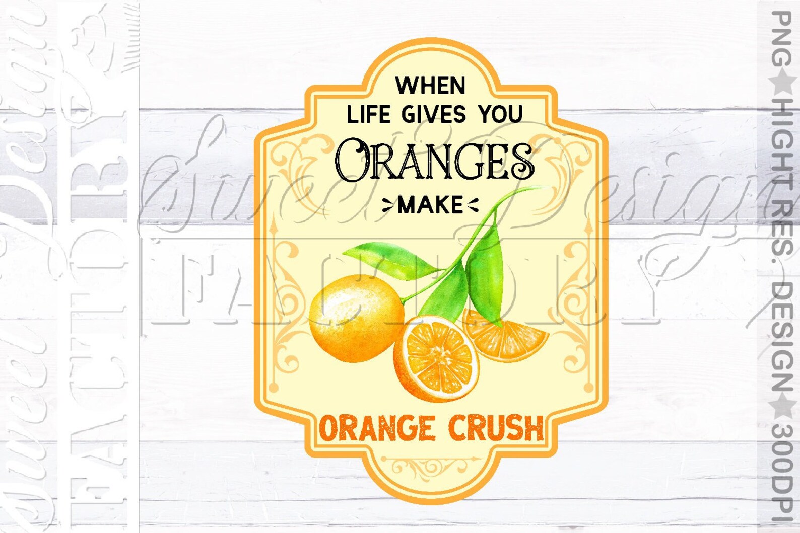 When Life Gives You Oranges Make Orange Crush Lemonade Label Etsy