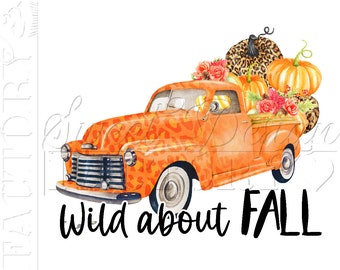 wild about fall design, fall truck design, leopard print fall png, fall Sublimation designs, leopard pumpkin png, fall tshirt design