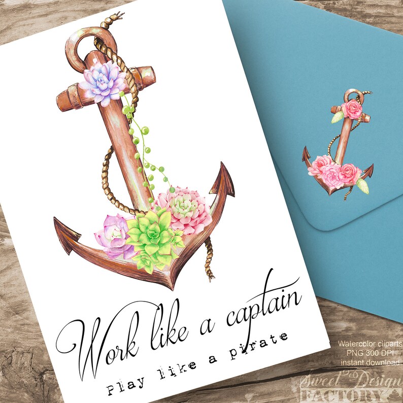 Peut inclure: Illustration aquarelle d'une ancre brune avec des succulentes vertes et roses et une corde. Le texte "Work like a captain Play like a pirate" est &eacute;crit sous l'ancre.