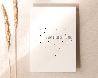 Happy Birthday to you Card - Birthday card for her - Special birthday card