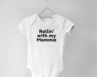 Rollin with my mommie onesie, Baby Shower Gift, Baby Announcement, Funny bodysuit, Baby Clothes, New Mom Gift, funny onesie.Baby onesie