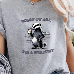 Funny Honey Badger Coffee Lover Tee, Sarcastic Animal Shirt, Cute Graphic Tee, Humorous Statement Top, Gift for Coffee Lovers, Unisex Cotton