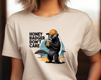Honey Badger Dont Care Tshirt Funny Animal Lover Gift Spirit Animal Meme Tee