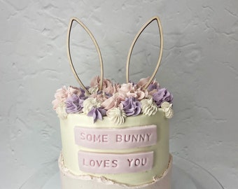 Bunny Ears Easter Cake Topper - Easter Bunny - Some Bunny Loves You Cake