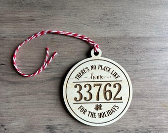 No Place Like Home Zip Code Wooden Ornament - Christmas!
