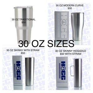 May include: Four different styles of 30 ounce stainless steel tumblers. The tumblers are all silver and have a variety of shapes and sizes. The tumblers are all labeled with the price of $50. The tumblers are all labeled with the brand name "HOGG".